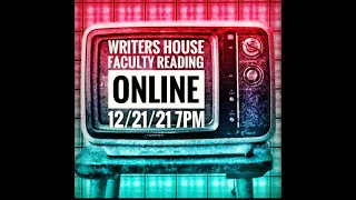 Creative Writing Online Faculty Reading 12/21/22