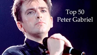 My Top 50 Peter Gabriel Songs