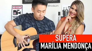 (MARÍLIA MENDONÇA) SUPERA - Solo Violão Fingerstyle (Rodrigo Yukio Rodaum)