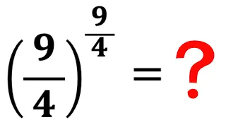 Write into a Simplest Radical form | Fun Algebra Problem (9/4)^(9/4) | College Entrance Exam