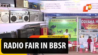 Glimpses From International Radio Fair In Bhubaneswar Ahead Of World Radio Day | OTV News