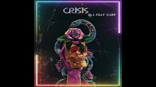 DLJ feat Djibb - CRISIS