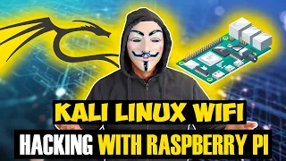 Hack WiFi with a Raspberry Pi and Kali Linux