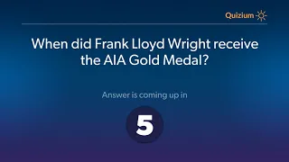 When did Frank Lloyd Wright receive the AIA Gold Medal?   Frank Lloyd Wright Quiz