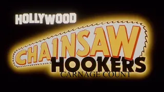 Hollywood Chainsaw Hookers (1988) Carnage Count