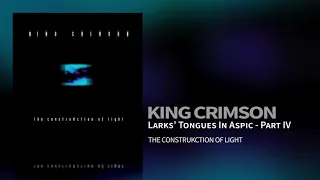 King Crimson - Larks' Tongues In Aspic - Part IV