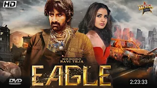 Eagle (2023) Full Movie Hindi Dubbed Trailer | Ravi Teja New Movie | Anupama P | South Movie