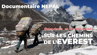 DOCUMENTAIRE NEPAL : "Splendeurs et tremblements (sur les chemins de l'Everest)"