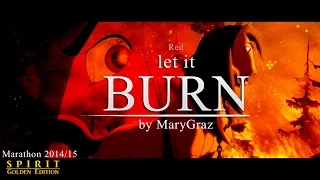 Spirit || Let it burn