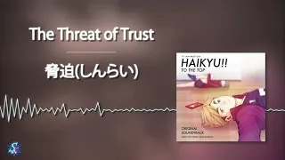 Haikyuu!! To The Top OST - The Threat of Trust