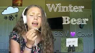 BTS V - Winter Bear | Vocal Cover