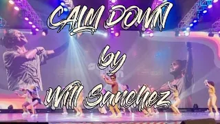 Calm down by Will Sanchez  @SALSATION