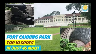 TOP 10 SPOTS IN FORT CANNING PARK || FORT CANNING PARK SINGAPORE || WHERE TO GO IN SINGAPORE