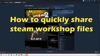 How to share steam workshop files