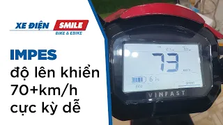 Mở tốc Impes chạy 70km/h bá cháy bọ chét!! | Xe Điện Smile 0888.9888.03