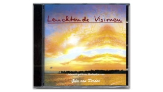 Hörprobe "Leuchtende Visionen" - Meditations-CD von Gila van Delden