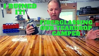 DIY Teardrop Camper | Fiberglassing | Can it be saved!