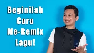 Apa Itu Remix? Bagaimana Cara Remix Lagu?