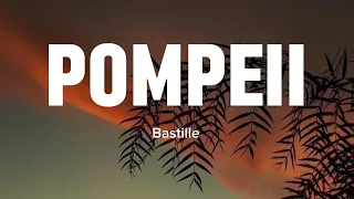 Bastille _ Pompeii