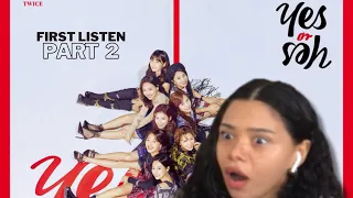 TWICE ‘YES or YES’ First Listen! (PART 2) SUNSET / AFTER MOON / BDZ | REACTION!