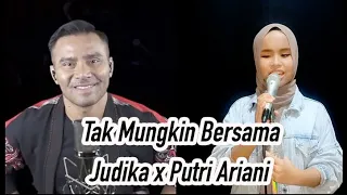 Tak Mungkin Bersama - Judika x Putri Ariani Duet Cover