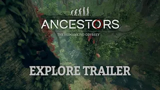 Ancestors: The Humankind Odyssey - 101 Trailer EP1: Explore