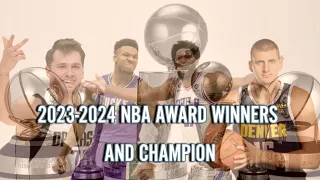 Your 2023-2024 NBA Award Winners Are...