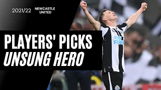 PLAYERS' PICKS | 2021/22 | Newcastle United Squad Choose Their Unsung Hero