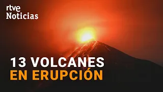 VOLCANES: 9 de los 30 MÁS ACTIVOS del MUNDO están en ERUPCIÓN I RTVE Noticias