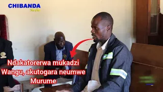 Mukadzi wangu akugara neumwe murume-Chief Makoni's Traditional court