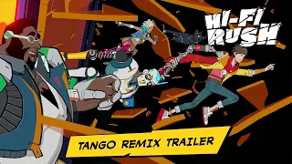 Hi-Fi RUSH | Tango Remix Trailer