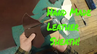 How To Make A Proper Leather Axe Sheath/Mask By Hand. Cutting The Leather and Welt.