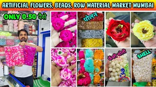 Artificial Flowers Raw Material Market Mumbai|Beads Wholesale Market Mumbai|Decoration Market Mumbai