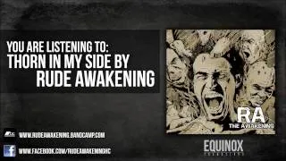 Rude Awakening - Thorn In My Side (2012)