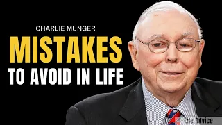 Charlie Munger on Mistakes To Avoid In Life | One of the Greatest Speeches Ever