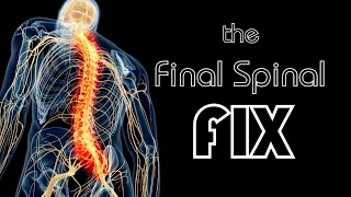 The Final Spinal Fix