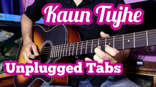 Kaun Tujhe(M.S Dhoni) - Unplugged Guitar Tabs | Sushant Singh Rajput