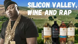 E40: Silicon Valley, Wine and Rap