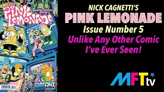 Pink Lemonade 5-Unlike Any Other Comic Book You’ve Ever Seen!