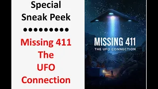 Missing 411 The UFO Connection- Sneak Peek