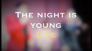 THE NIGHT IS YOUNG- Live at Berklee College of Music