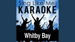Whitby Bay (From the Musical "Dracula") (Karaoke Version) (Originally Performed By Original...