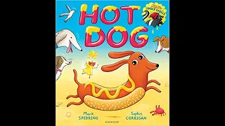 Hot Dog - Children's books read aloud / bedtime stories for kids.