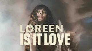 Loreen - Is It Love Lyrics