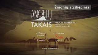 Filmo "Angelų takais" Galerijoje "Siela" žmonių atsiliepimai. Bilietai - angelutakais.lt