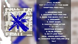 [FULL ALBUM] TXT 투머러우바이투게더 THE NAME CHAPTER: FREE FALL