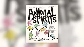 Book Review of Animal Spirits George A. Akerlof, Robert J. Shiller