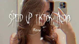 Sped up tiktok audios ♡ 33