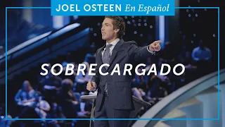 Sobrecargado | Joel Osteen