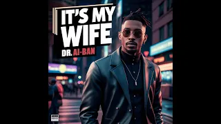 Parody - It's my wife - Dr. AI-Ban #dralban #90smusic #technomusic #parody